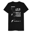 Wield VR - T-shirt Wield Your Power - noir